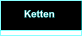 Ketten